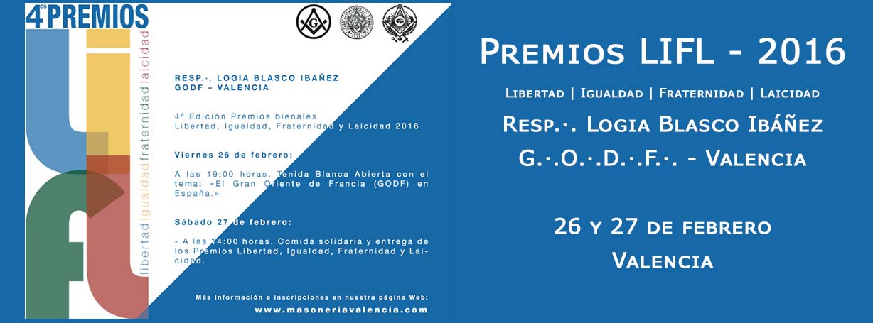 4ª Edición de los premios libertad, igualdad, fraternidad, laicidad, concedidos por la logia masónica valenciana Blasco Ibáñez.